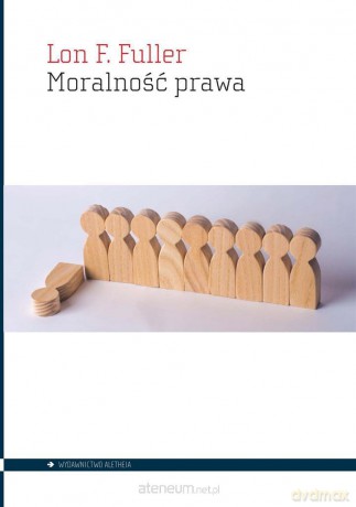 Moralność prawa [KSIĄŻKA]