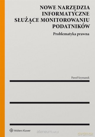 Nowe narzędzia informatyczne służące... - Paweł Szymanek [KSIĄŻKA]