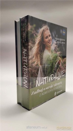 Pakiet: Naturalnie 2/ Naturalnie dla zdrowia - Agnieszka Cegielska [KSIĄŻKA]