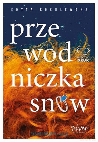 Przewodniczka snów - Edyta Kochlewska [KSIĄŻKA]