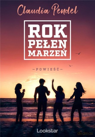 Rok pełen marzeń - Claudii Pendel [KSIĄŻKA]