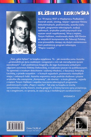 Tam, gdzie byłam. Meksyk, Ameryka Środkowa - Elżbieta Dzikowska [KSIĄŻKA]