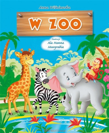 W ZOO - Anna Wiśniewska [KSIĄŻKA]