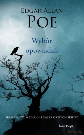 Wybór opowiadań w.kolekcjonerskie - Edgar Allan Poe [KSIĄŻKA]
