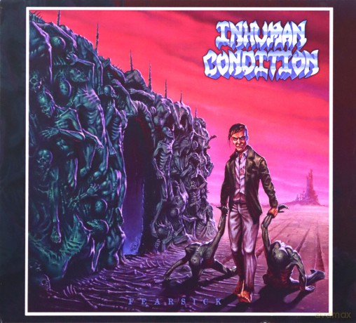 Inhuman Condition: Fearsick (digipack) [CD]