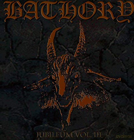 Bathory: Jubileum Vol 3 [2xWinyl]