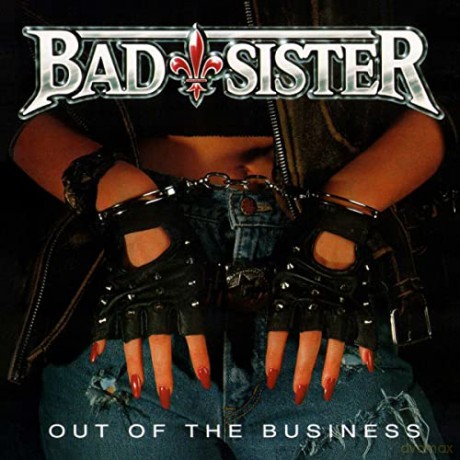 Bad Sister: Out Of The Business [CD]