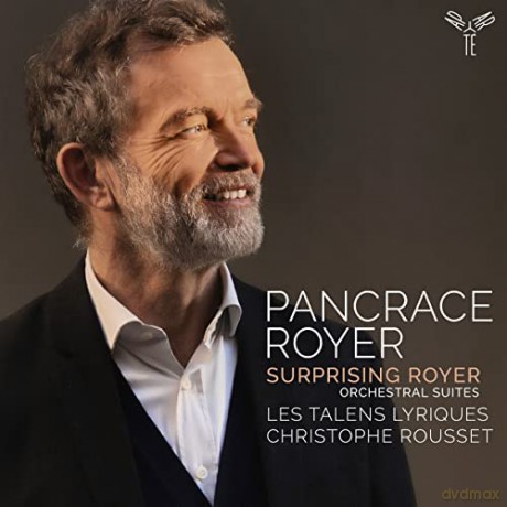 Les Talens Lyriques Christophe Rousset: Surprising Royer Pancrace Royer Orchestral Suites (digipack) [CD]