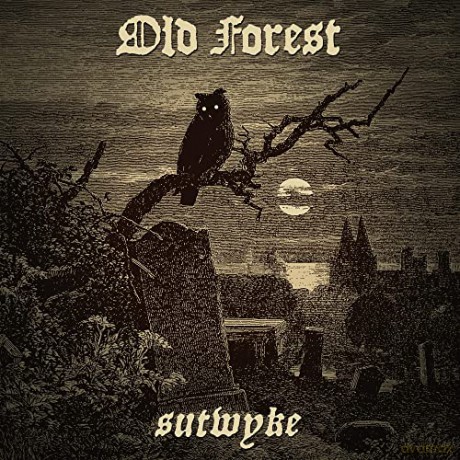 Old Forest: Sutwyke (digipack) [CD]