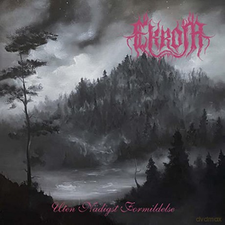 Ekrom: Uten Nadigst Formildelse [CD]