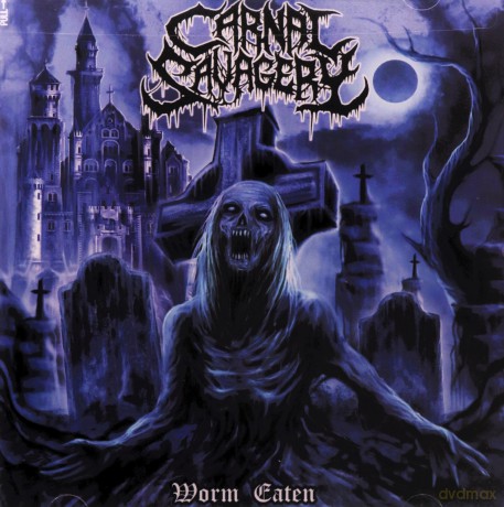 Carnal Savagery: Worm-Eaten [CD]