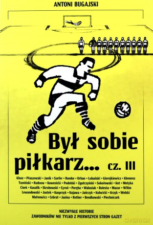 Był sobie piłkarz.. cz.3 - Antoni Bugajski [KSIĄŻKA]