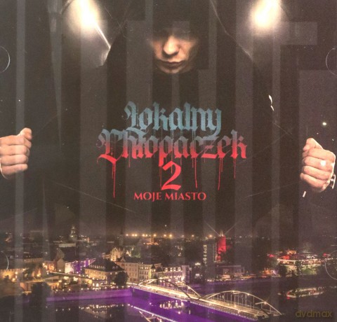 Intruz: Lokalny Chłopaczek 2: Moje Miasto [CD]