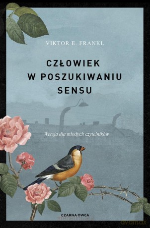 Człowiek w poszukiwaniu sensu - Victor E. Frankl [KSIĄŻKA]