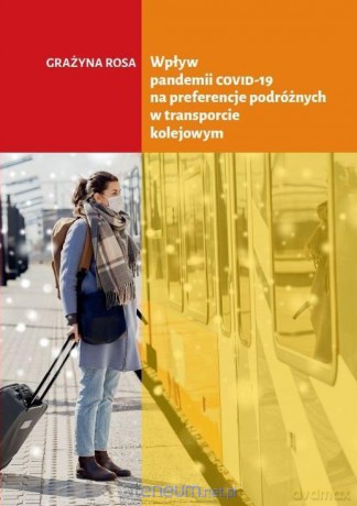 Wpływ pandemii COVID-19 na preferencje - Grażyna Rosa [KSIĄŻKA]