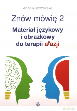 Znów mówię 2 Materiał językowy - Anna Miechowska [KSIĄŻKA]