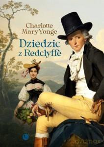Dziedzic z Redclyffe - Charlotte Mary Yonge [KSIĄŻKA]