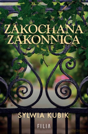 Zakochana zakonnica - Sylwia Kubik [KSIĄŻKA]