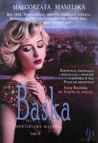 Baśka. Tom 2 - Małgorzata Manelska [KSIĄŻKA]