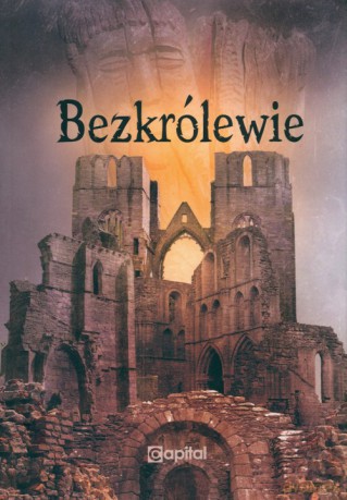 Bezkrólewie - Karol Bunsch [KSIĄŻKA]