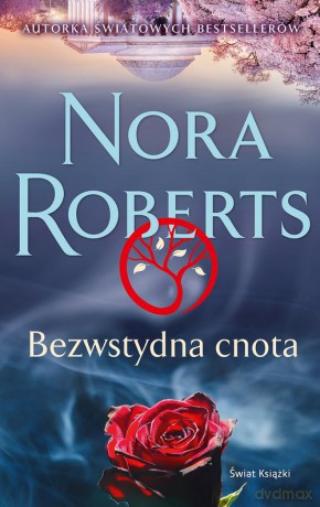 Bezwstydna cnota - Nora Roberts [KSIĄŻKA]