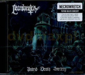 Necrowretch: Putrid Death Sorcery [CD]