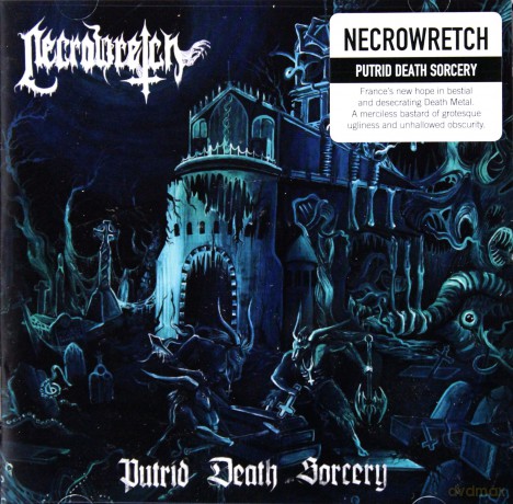 Necrowretch: Putrid Death Sorcery [CD]