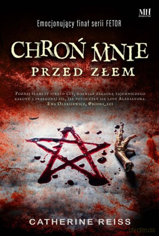 Chroń mnie przed złem - Catherine Reiss [KSIĄŻKA]