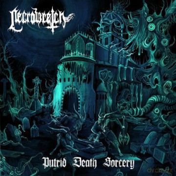 Necrowretch: Putrid Death Sorcery [WINYL]