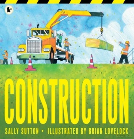 Construction - Sally Sutton [KSIĄŻKA]