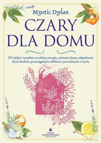 Czary dla domu - Mystic Dylan [KSIĄŻKA]