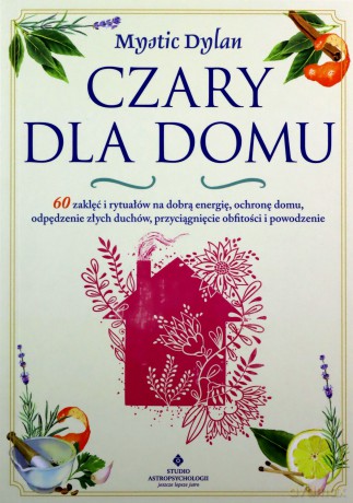 Czary dla domu - Mystic Dylan [KSIĄŻKA]