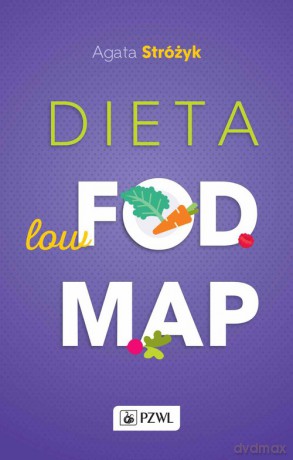 Dieta low-FODMAP - Agata Stróżyk [KSIĄŻKA]