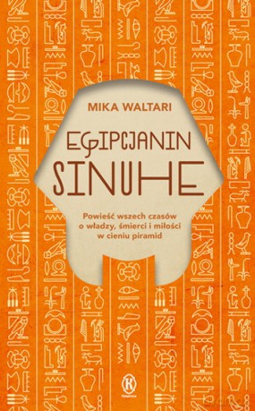 Egipcjanin Sinuhe - Mika Waltari [KSIĄŻKA]