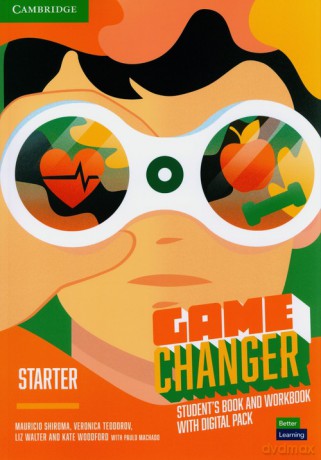 Game Changer Starter Student's Book and Workbook with Digital Pack - Mauricio Shiroma [KSIĄŻKA]