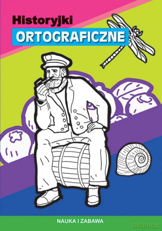 Historyjki ortograficzne - Beata Guzowska [KSIĄŻKA]
