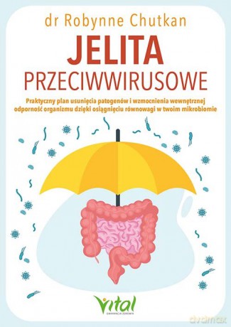 Jelita przeciwwirusowe - Robynne Chutkan [KSIĄŻKA]