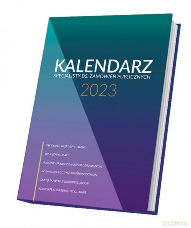 Kalendarz specjalisty ds. zamówień publicznych 2023 [KSIĄŻKA]