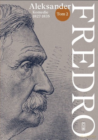 Komedie (1827-1835) - Aleksander Fredro [KSIĄŻKA]