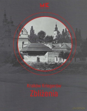 Kraków Kriegerów Zbliżenia - Joanna Gellner [KSIĄŻKA]