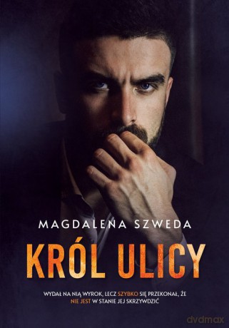 Król ulicy - Magdalena Szweda [KSIĄŻKA]