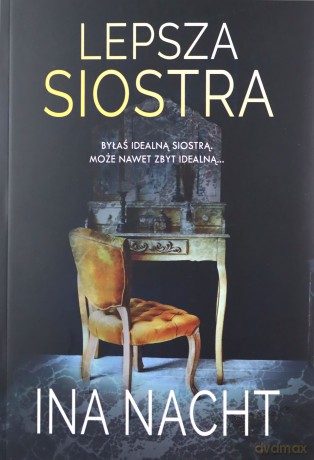 Lepsza siostra - Ina Nacht [KSIĄŻKA]