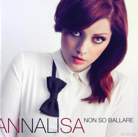 Annalisa: Non So Ballare [CD]