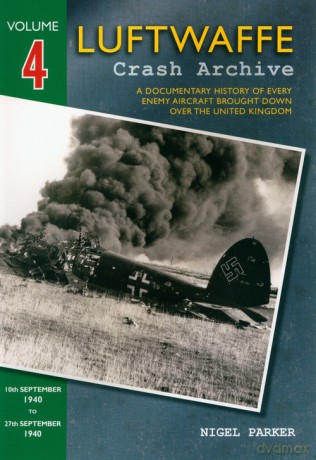 Luftwaffe Crash Archive Volume 4 - Nigel Parker [KSIĄŻKA]