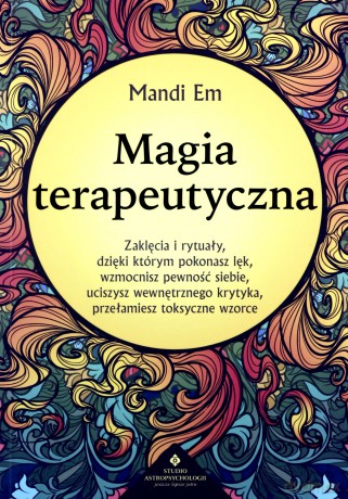 Magia terapeutyczna - Em Mandi [KSIĄŻKA]