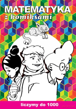 Matematyka z komiksami Liczymy do 1000 - Beata Guzowska [KSIĄŻKA]