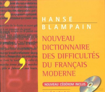 Nouveau Dictionnaire des difficultes du Francais moderne - Daniel Blampain, Joseph Hanse [KSIĄŻKA]