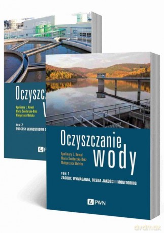 Oczyszczanie wody Tom 1-2 - L. Kowal Apolinary, Małgorzata Wolska [KSIĄŻKA]