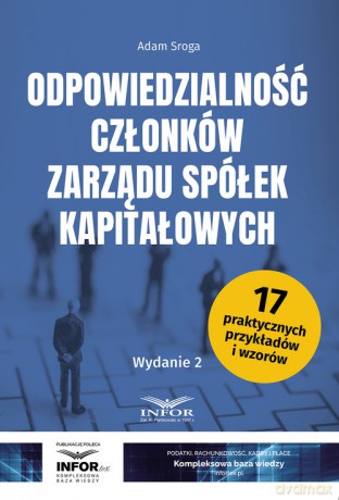Odpowiedzialność członków zarządu spółek kapitałowych wyd. 2 - Adam Sroga [KSIĄŻKA]