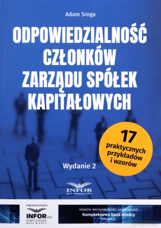 Odpowiedzialność członków zarządu spółek kapitałowych wyd. 2 - Adam Sroga [KSIĄŻKA]
